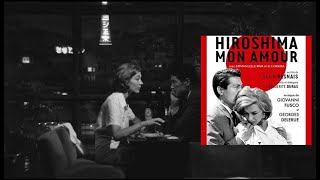 Hiroshima mon amour 1959  film dAlain Resnais scénario et dialogues de Marguerite Duras [upl. by Horan45]