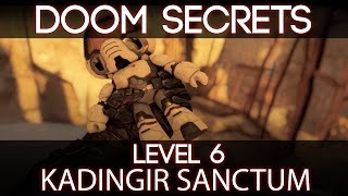 Doom 2016 Secret Locations  Level 6  Kadingir Sanctum [upl. by Shuma]