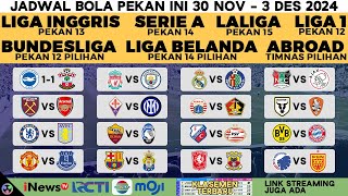 Jadwal Bola Malam Ini Live 2024 Liga Inggris Moji TV Serie A Italia Laliga Liga 1 Belanda Jerman [upl. by Namhcan]