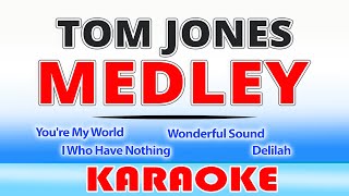 Tom Jones Medley KARAOKE [upl. by Cassondra141]