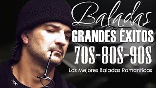 Balada Romantica en Espanol de los 70 80 y 90  Las Mejores Baladas en Espanol de los 70 80 y 90 [upl. by Anelam]