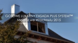 Montaż Gotowych Lukarn Fasada Plus System™ [upl. by Eltsyrhc]