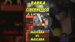 La Parka🆚️Cibernetico💥en el máscara contra máscara🥹LuchaLibre LuchaLibreAAA AAA Parka [upl. by Thorwald]