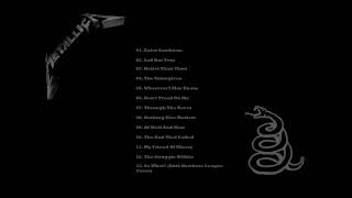 Metallica  Black Album Full Album HQ [upl. by Bridwell]