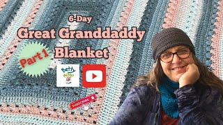 Learn to Crochet Betty McKnits Great Granddaddy Blanket [upl. by Ettennil]