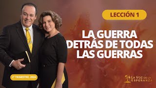 Escuela Sabática  Lección 1 La Guerra Detrás de Todas las Guerras  Abril 6 [upl. by Faxun]