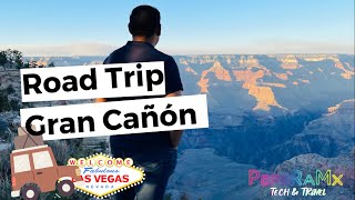 🚙🇺🇸 Cómo VIAJAR en AUTO al GRAN CAÑON desde LAS VEGAS  PepeRaMx 2022 🎰🤩 [upl. by Downall408]