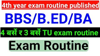 4th Year Exam Routine Published  BSCBBSBABED All Faculty RoutinetuRoutine [upl. by Omarr]