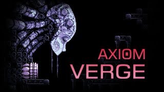 Axiom Verge ФИАСКО [upl. by Adaynek]