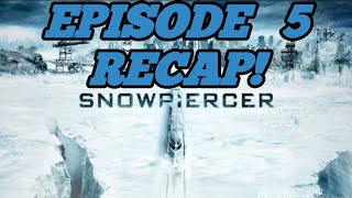 Snowpiercer Season 1 Episode 5 Justice Never Boarded Recap [upl. by Aivul619]