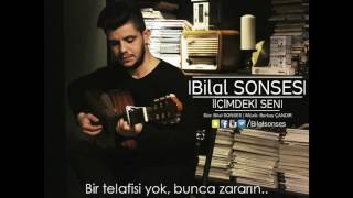 Bilal SONSES  İçimdeki Sen [upl. by Christabel]