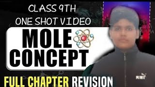 🙇CLASS 9 CHAPTER 3 🔥VERY IMPORTANT 🔥TOPIC 🔥MOLE CONCEPT🔥 IN ONE SHORT VIDEO FOR YOUR PERIODIC TEST [upl. by Bander]