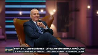 conversandolanoche con el Prof Dr Julio Heinichen cirujano otorrinolaringólogo [upl. by Ribaj661]