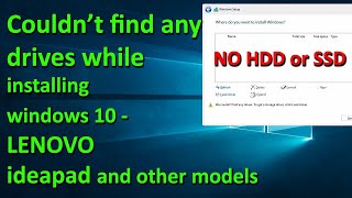 Lenovo  we couldnt find any drives  no HDD or SSD detected while installing windows 10  ideapad [upl. by Nnaeiluj]