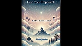 Find Your Impossible  eBook Audio Overview [upl. by Angel]