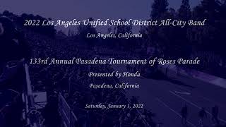 2022 LAUSD AllCity Band  2022 Pasadena Rose Parade [upl. by Lamoureux]