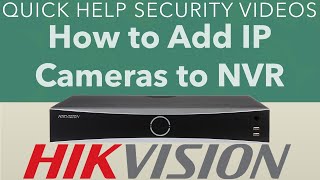 Hikvision AcuSense NVR I Series Add IP Camera Setup [upl. by Steep849]