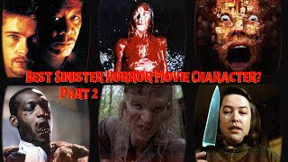 The Most Sinister and Scary Characters Best Horror Movie Villains of All Time PART 2 Horror [upl. by Aitrop736]