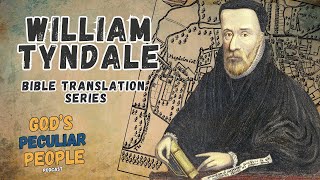 William Tyndale Bible Translation Series [upl. by Demetris]