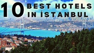 10 BEST HOTELS in İSTANBUL  İstanbulun en iyi 10 Oteli  Best Hotels Hoteliers Choice [upl. by Rumpf]