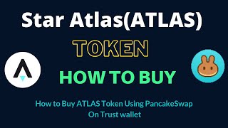 How to Buy Star Atlas Token ATLAS Using PancakeSwap On Trust Wallet OR MetaMask Wallet [upl. by Eiramaneet]