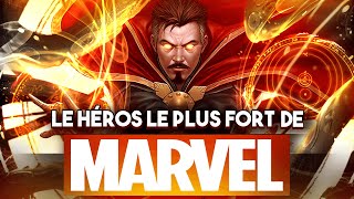 Pourquoi Dr Strange est le HÉROS le PLUS PUISSANT de MARVEL [upl. by Burra826]