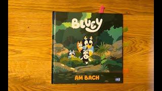 Bluey Am Bach Buch Kinderbuch Bilderbuch Geschichte Lesen Lustig Witzig Humorvoll Kinder [upl. by Pomfret740]