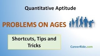 Problems on Ages  Shortcuts amp Tricks for Placement Tests Job Interviews amp Exams [upl. by Paehpos]