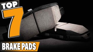 7 Best Brake Pads for Smooth Stopping Power [upl. by Rakel]