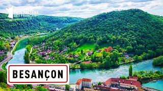 Besançon le Doubs  Au coeur de nos régions  1000 Pays en un  Documentaire Voyage  MG [upl. by Enerol]