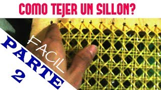 COMO TEJER UN SILLON CON UN DOLAR FACIL PARTE 2 DIY  ENJUNCADO TUTORIAL [upl. by Foster]