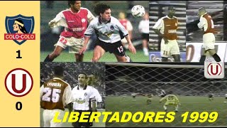 Colo Colo 1 vs Universitario 0  Copa Libertadores 1999  Resumen [upl. by Schaumberger]