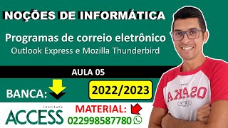 05  Programas de correio eletrônico Outlook Express e Mozilla Thunderbird  Instituto Access 2022 [upl. by Nanreit349]