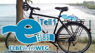 Elberadweg Teil 1  Sehr zu empfehlen [upl. by Nnail]