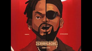 Fameye x Patoranking  Sober Soo Bad [upl. by Enybor]