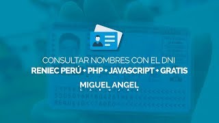 API RENIEC  Consultar Nombres con el DNI usando PHP  JAVASCRIPT GRATIS [upl. by Llevra]