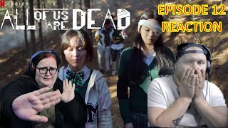 A GOOD FINALE  All of us are Dead Episode 12 Reaction [upl. by Bowrah]