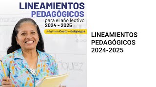 LINEAMIENTOS PEDAGÓGICOS PARA EL AÑO LECTIVO COSTAGALÁPAGOS 20242025 [upl. by Capello]