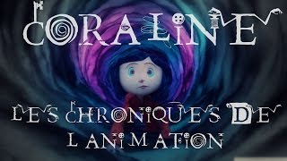 Les chroniques de lanimation Coraline [upl. by Yran301]