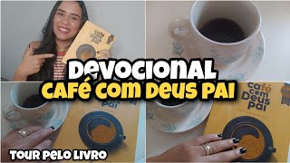 TOUR PELO LIVRO DEVOCIONAL  CAFÉ COM DEUS PAI 2023  Porções diárias de renovação [upl. by Micheline]