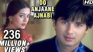 Do Anjaane Ajnabi  Vivah  Shahid Kapoor Amrita Rao  Old Hindi Romantic Songs [upl. by Udenihc]