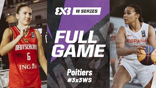 Germany 🇩🇪 vs Spain 🇪🇸  Full Final Game  FIBA 3x3 Womens Series Poitiers Stop 2024 [upl. by Anaj]