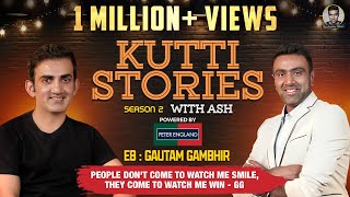 No Holds Barred ft Gautam Gambhir  Kutti Stories with Ash  R Ashwin [upl. by Ajay]