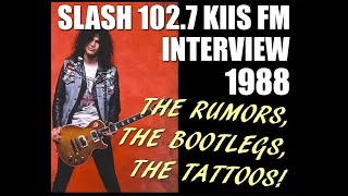 Guns N Roses Slash KIIS FM Interview 1988 Full [upl. by Suinuj]