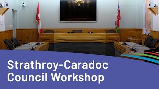 StrathroyCaradoc Council Workshop  October 1 2024 [upl. by Akeret655]