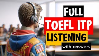 FULL TOEFL ITP LISTENING Practice Test With Answers  Listening Practice [upl. by Treblah]