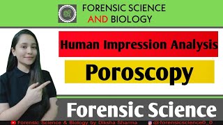 Human Impression Analysis  Poroscopy History amp Character [upl. by Nahum]