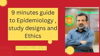 9Minutes Guide to Epidemiology Study Designs amp Ethics [upl. by Lori4]