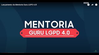 Mentoria Guru LGPD 40 [upl. by Repsac452]