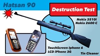 Hatsan 90 SAS gen II destruction test Nokia 3510i 2600c iPhone 6 3G Penetration [upl. by Essiralc]